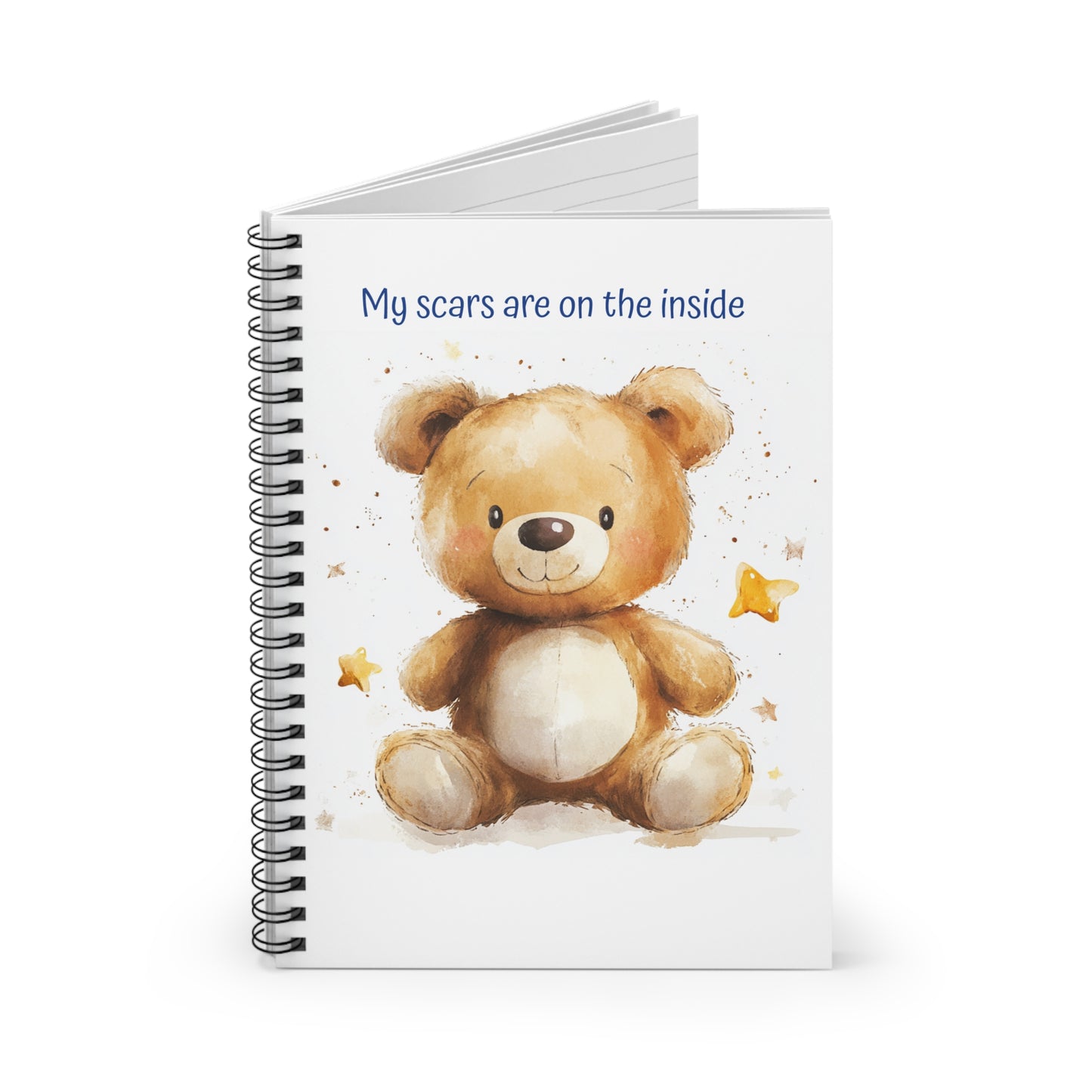 Cute Teddy Bear Spiral Notebook - 'My Scars Are on the Inside'