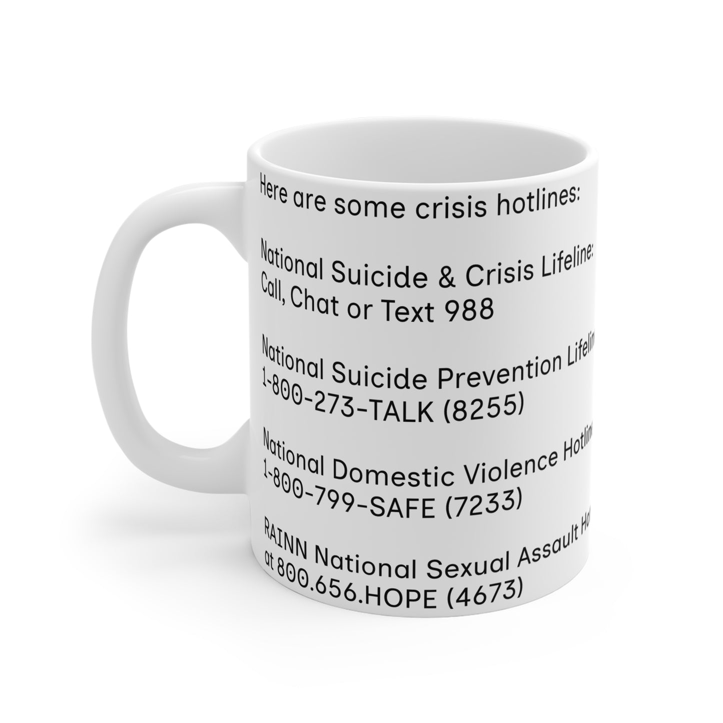 Support & Awareness Crisis Hotlines Mug - 11oz Inspirational Coffee Cup