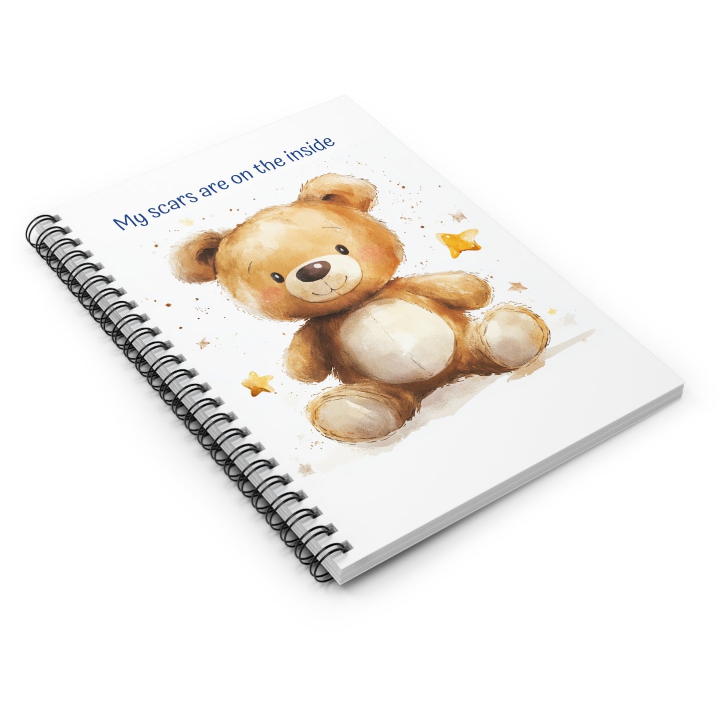 Cute Teddy Bear Spiral Notebook - 'My Scars Are on the Inside'