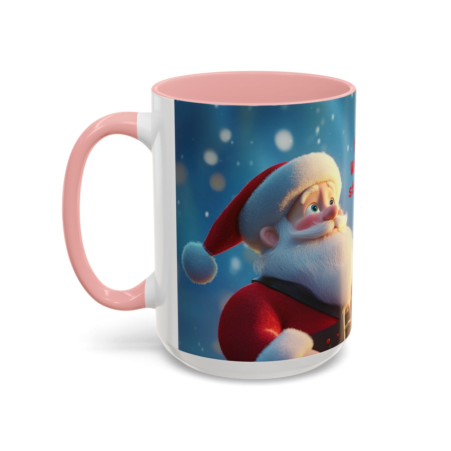 Funny Christmas Accent Coffee Mug - 'Hey Santa! Where should I stick the tree?'