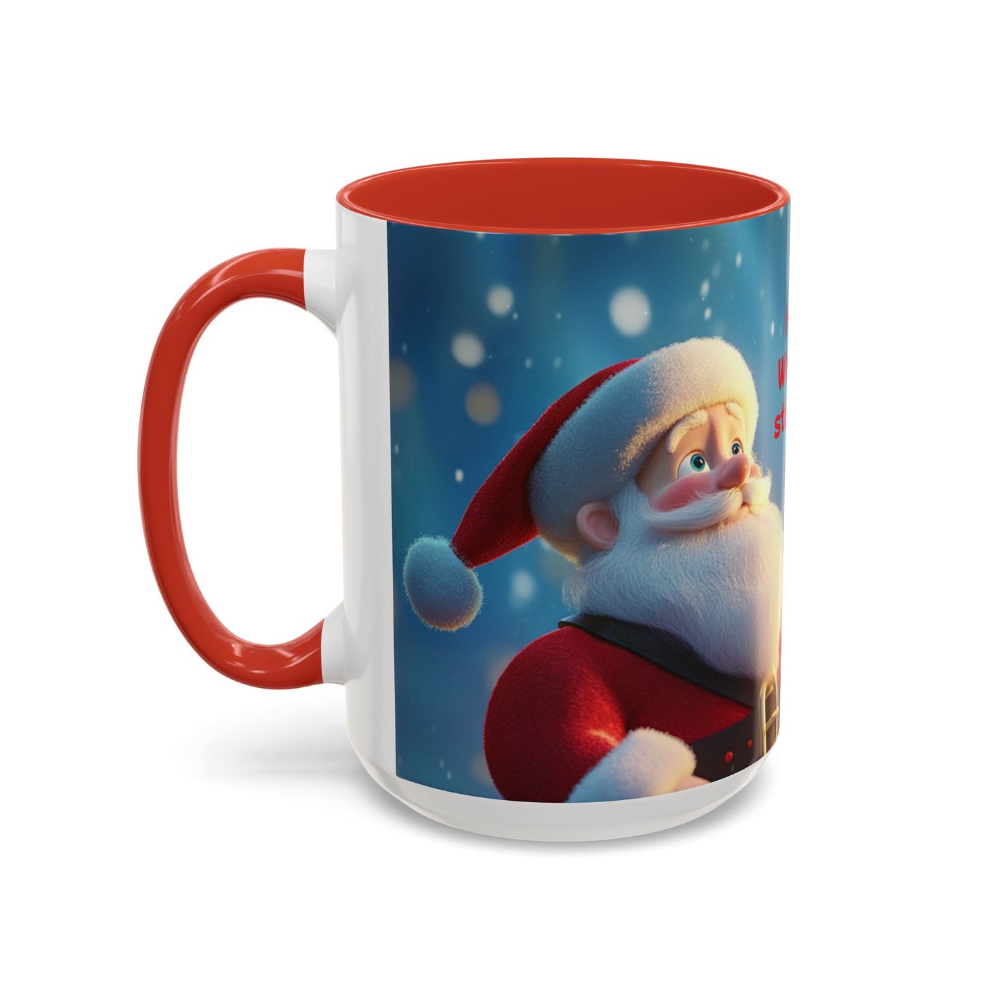 Funny Christmas Accent Coffee Mug - 'Hey Santa! Where should I stick the tree?'